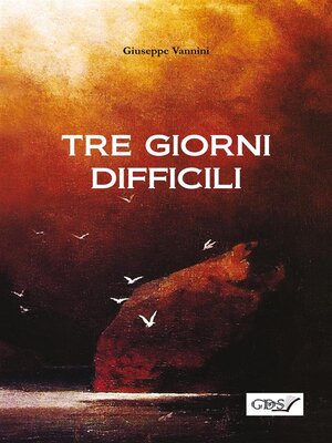 cover image of Tre giorni difficili